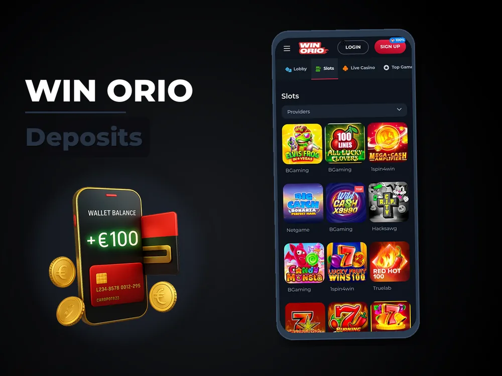 Win Orio - Deposits